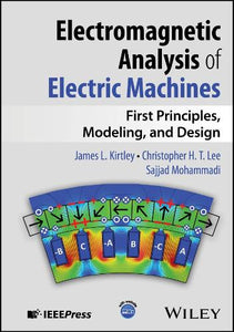 Electromagnetic Analysis of Electric Machines 