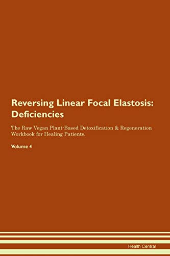 Reversing Linear Focal Elastosis