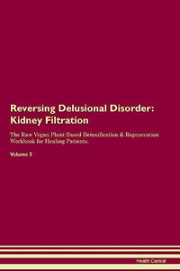 Reversing Delusional Disorder 