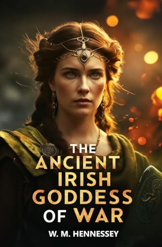 The Ancient Irish Goddess of War