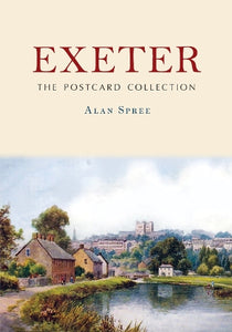 Exeter: The Postcard Collection 