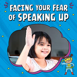 Facing Your Fear of Speaking Up