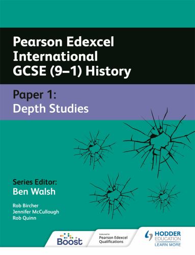 Pearson Edexcel International GCSE (91) History: Paper 1 Depth Studies