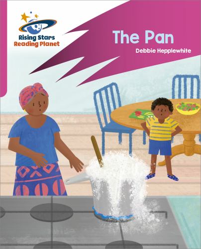 Reading Planet: Rocket Phonics  Target Practice  The Pan  Pink A