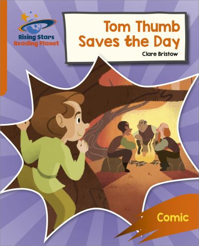 Reading Planet: Rocket Phonics  Target Practice  Tom Thumb Saves the Day  Orange