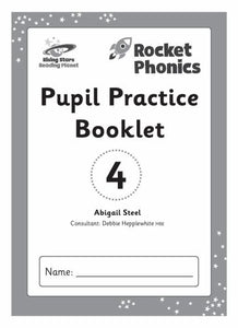 Reading Planet: Rocket Phonics  Pupil Practice Booklet 4 