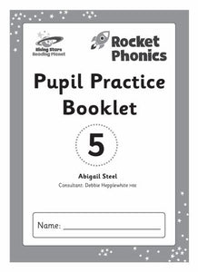 Reading Planet: Rocket Phonics  Pupil Practice Booklet 5 