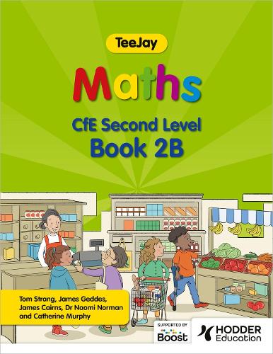 TeeJay Maths CfE Second Level Book 2B Second Edition
