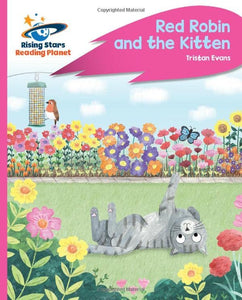 Reading Planet - Red Robin and the Kitten - Pink C: Rocket Phonics 