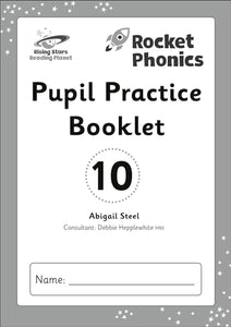 Reading Planet: Rocket Phonics - Pupil Practice Booklet 10 