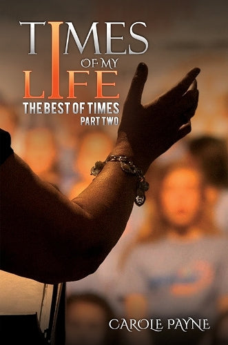 Times of My Life - Part Two