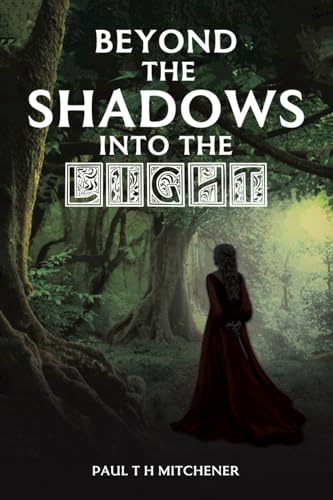 Beyond the Shadows into the Light
