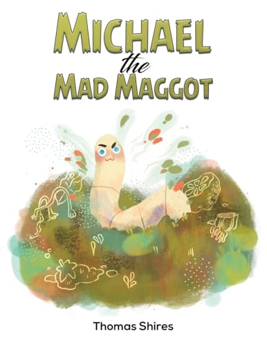 Michael the Mad Maggot