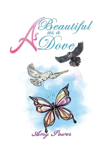 As Beautiful as a Dove