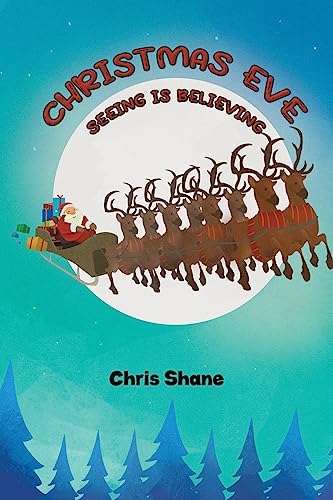 Christmas Eve - Seeing Is Believing