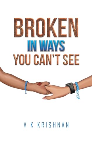 Broken in Ways You Can't See