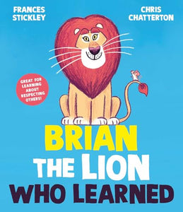 Brian the Lion who Learned 