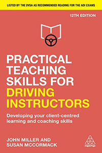 Practical Teaching Skills for Driving Instructors 