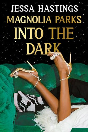 Magnolia Parks: Into the Dark
