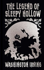 The Legend of Sleepy Hollow and Other Stories 