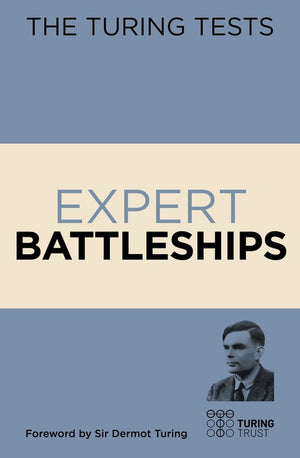 The Turing Tests: Expert Battleships