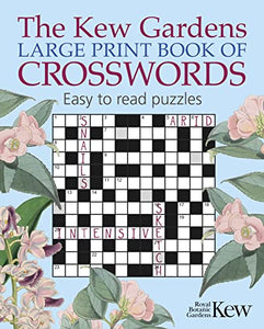 The Kew Gardens Large Print Book of Crosswords 