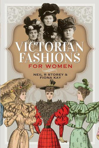 Victorian Fashions for Women 