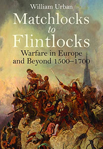 Matchlocks to Flintlocks 