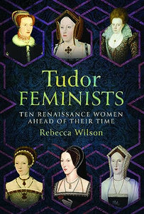 Tudor Feminists 