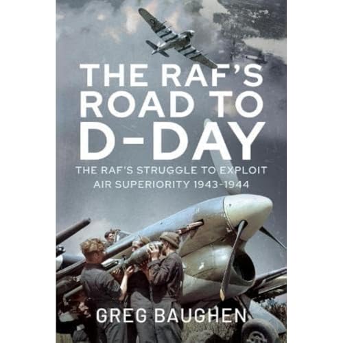 The RAF's Road to D-Day