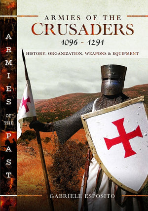 Armies of the Crusaders, 10961291
