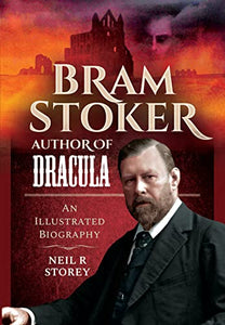 Bram Stoker: Author of Dracula 