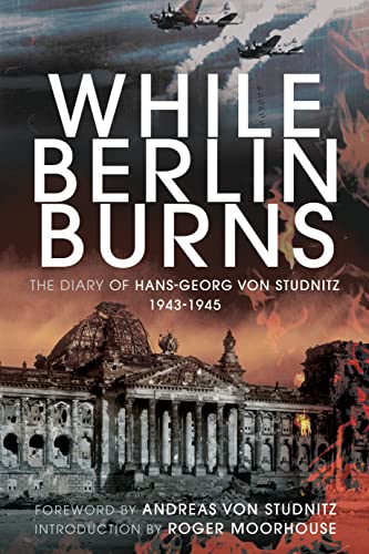 While Berlin Burns