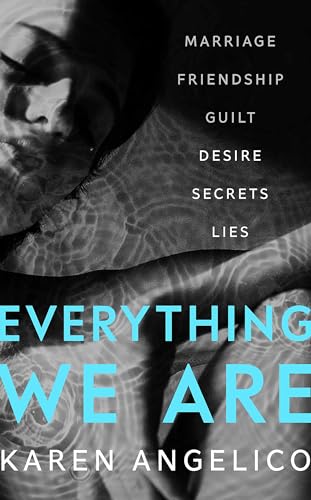 Everything We Are