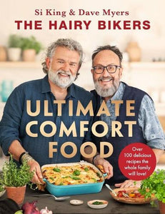 The Hairy Bikers' Ultimate Comfort Food 