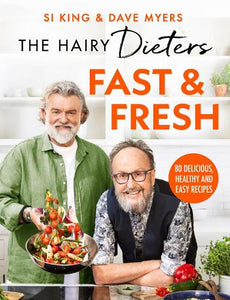 The Hairy Dieters' Fast and Fresh 