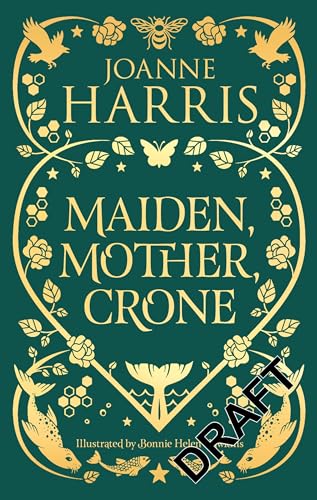 Maiden, Mother, Crone