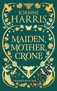Maiden, Mother, Crone 