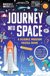 The Science Museum Puzzle Book - Journey into Space 