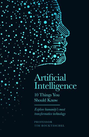 Artificial Intelligence - 10 Things You Should Know
