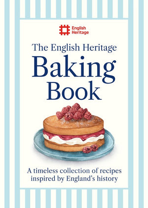 The English Heritage Baking Book
