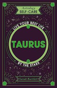 Astrology Self-Care: Taurus 