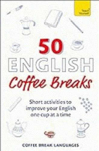 50 English Coffee Breaks