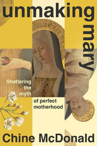 Unmaking Mary 
