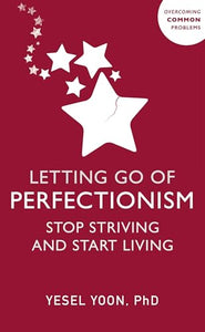 Letting Go of Perfectionism 