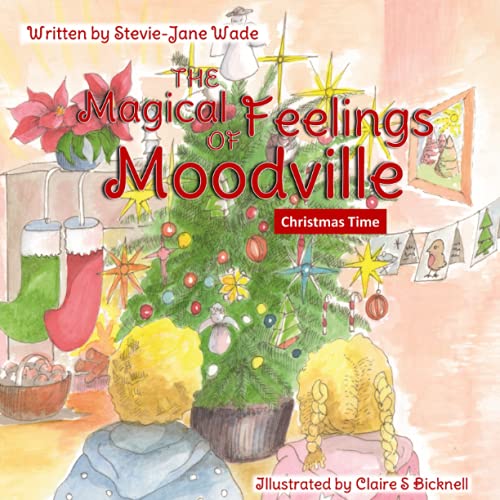 The Magical Feelings of Moodville: Christmas Time