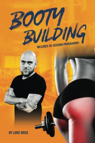 BOOTY BUILDING: INCLUDES 38 SESSION PROGRAMME