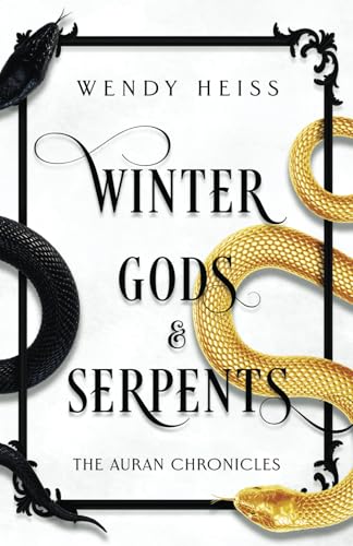Winter Gods  Serpents The Auran Chronicles