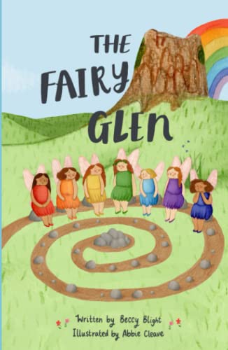The Fairy Glen: A tale of fairies for children and adults
