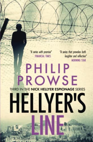 Hellyer's Line: An espionage novel (The Nick Hellyer Espionage Series)